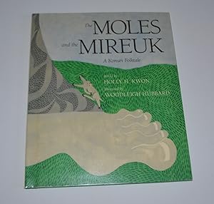 Bild des Verkufers fr The Moles and the Mireux: A Korean Folktale zum Verkauf von Bibliomadness