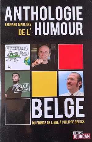 Seller image for Anthologie de l'humour belge: Du prince de ligne  Philippe Geluck for sale by librisaggi