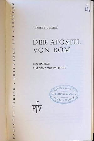 Bild des Verkufers fr Der Apostel von Rom: Ein Roman um Vinzenz Pallotti. zum Verkauf von books4less (Versandantiquariat Petra Gros GmbH & Co. KG)
