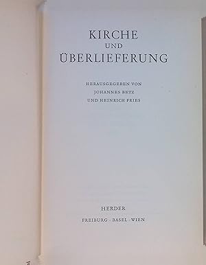 Bild des Verkufers fr Kirche und berlieferung. zum Verkauf von books4less (Versandantiquariat Petra Gros GmbH & Co. KG)