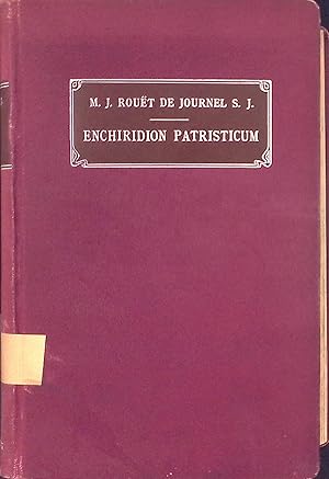 Bild des Verkufers fr Enchiridion Patristicum: Locus ss. patrum, Doctorum scriptorum ecclesiasticorum. In usum scholarum collegit. zum Verkauf von books4less (Versandantiquariat Petra Gros GmbH & Co. KG)