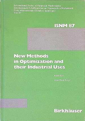 Seller image for New Methods of Optimization and their Industrial Use. International Series of Numerical Mathematics, 87 for sale by books4less (Versandantiquariat Petra Gros GmbH & Co. KG)