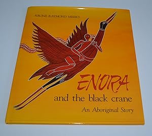 Enora and the Black Crane: An Aboriginal Story