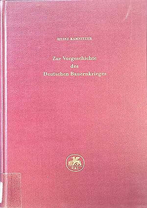 Imagen del vendedor de Zur Vorgeschichte des Deutschen Bauernkrieges. a la venta por books4less (Versandantiquariat Petra Gros GmbH & Co. KG)