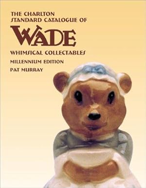 Seller image for Wade Whimsical Collectables (5th Edition) - The Charlton Standard Catalogue for sale by WeBuyBooks