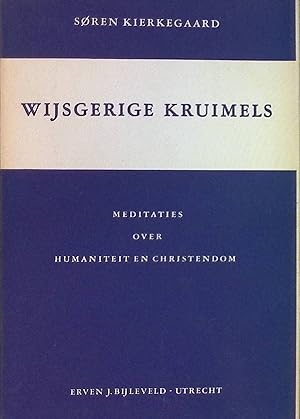 Bild des Verkufers fr Wijsgerige Kruimels of een Kruimeltje Filosofie zum Verkauf von books4less (Versandantiquariat Petra Gros GmbH & Co. KG)