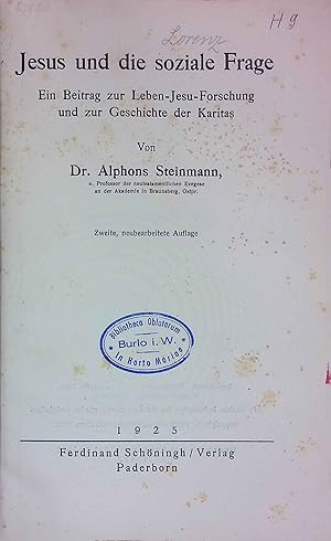 Bild des Verkufers fr Jesus und die soziale Frage : Ein Beitr. zur Leben-Jesu-Forschung u. zur Geschichte d. Karitas. zum Verkauf von books4less (Versandantiquariat Petra Gros GmbH & Co. KG)