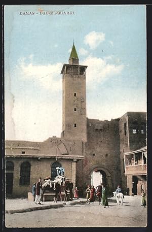 Ansichtskarte Damas, Bab-el-Sharki