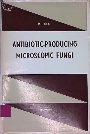 Bild des Verkufers fr Antibiotic-producing Microscopic Fungi zum Verkauf von books4less (Versandantiquariat Petra Gros GmbH & Co. KG)
