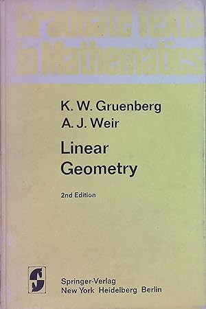 Bild des Verkufers fr Linear Geometry Graduate Texts in Mathematics, 49 zum Verkauf von books4less (Versandantiquariat Petra Gros GmbH & Co. KG)