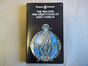 Image du vendeur pour Prayers and Meditations of St. Anselm with the Proslogion (Penguin Classics) mis en vente par Carmarthenshire Rare Books