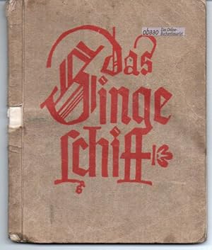 Das Singeschiff. Lieder deutscher katholischer Jugend 2. Teil