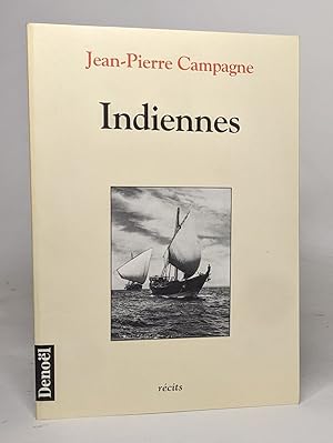 Indiennes: Récits