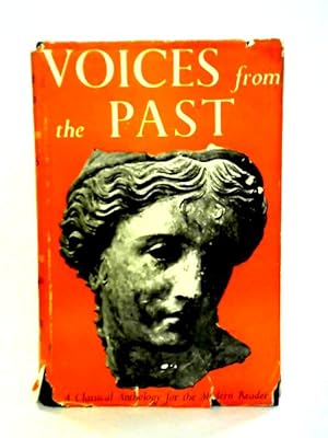Bild des Verkufers fr Voices From The Past zum Verkauf von World of Rare Books