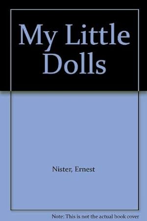 Bild des Verkufers fr My Little Dolls zum Verkauf von WeBuyBooks 2
