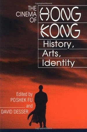 Seller image for The Cinema of Hong Kong: History, Arts, Identity for sale by WeBuyBooks