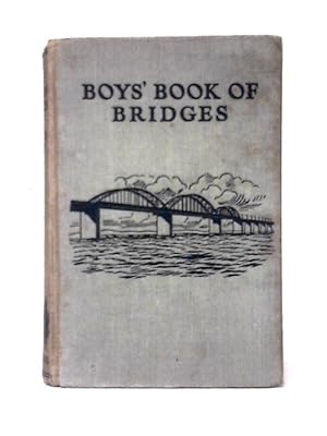 Seller image for Boys' Book Of Bridges for sale by World of Rare Books