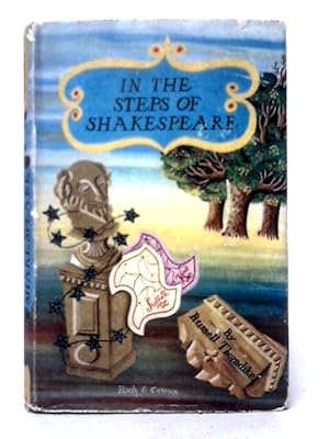 Image du vendeur pour In The Steps Of Shakespeare mis en vente par World of Rare Books