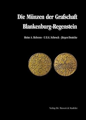 Bild des Verkufers fr Die Mnzen der Grafschaft Blankenburg-Regenstein: Hrsg. v. d. Nordharzer Altertumsgesellschaft. zum Verkauf von Buchliebe-shop I Buchhandlung am Markt