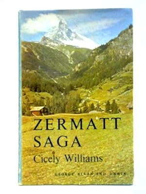 Bild des Verkufers fr Zermatt Saga zum Verkauf von World of Rare Books