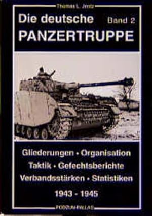 Seller image for Die deutsche Panzertruppe, Bd.2, 1943-1945 for sale by Studibuch