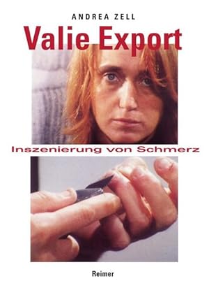 Seller image for Valie Export: Inszenierung von Schmerz: Selbstverletzung in den frhen Aktionen for sale by Studibuch