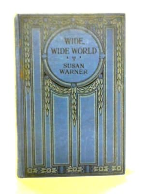 Seller image for The Wide, Wide World for sale by World of Rare Books