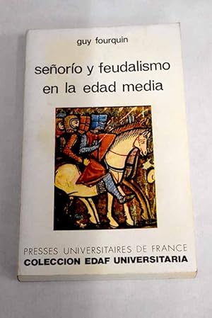 Seller image for Seorio y feudalismo en la Edad Media for sale by Alcan Libros