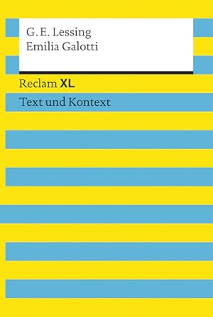 Imagen del vendedor de Emilia Galotti. Textausgabe mit Kommentar und Materialien: Reclam XL ? Text und Kontext a la venta por Studibuch