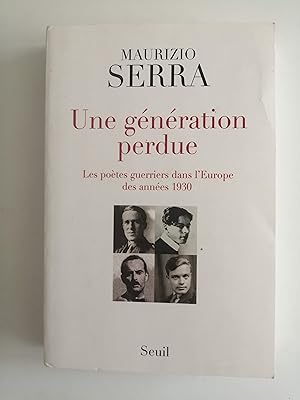 Une génération perdue : les poètes guerriers dans l'Europe des années 1930