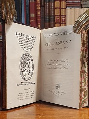 Cuentos viejos de la Vieja España. Estudio preliminar, retratos literarios, selección y notas de ...