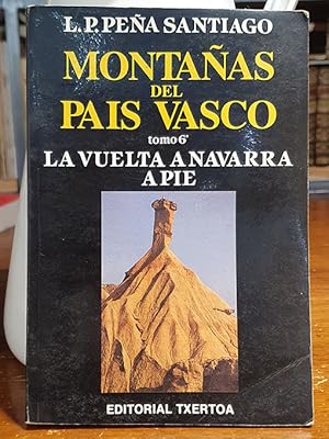 Imagen del vendedor de Montaas del Pas Vasco. Tomo 6: La vuelta a Navarra a pie. a la venta por Librera Miau