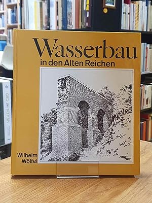 Seller image for Wasserbau in den alten Reichen, for sale by Antiquariat Orban & Streu GbR