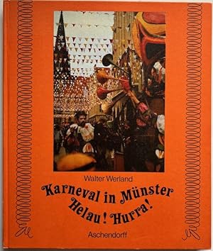 Imagen del vendedor de Karneval in Mnster: Helau! Hurra! Es stellt sich vor das nrrische Korps. a la venta por Antiquariat Lohmann