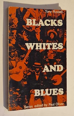 Seller image for Blacks Whites and Blues for sale by Maynard & Bradley