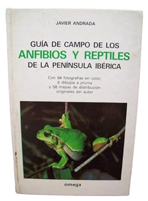 Guía De Campo De Los Anfibios Y Reptiles De La Península Ibérica