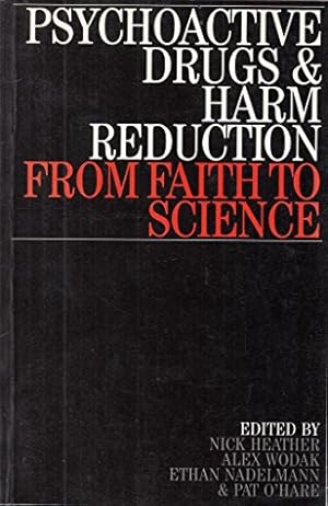 Seller image for Psychoactive Drugs and Harm Reduction for sale by WeBuyBooks