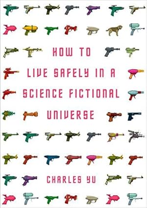 Seller image for How to Live Safely in a Science Fictional Universe for sale by WeBuyBooks