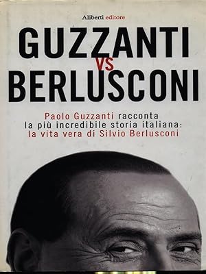 Bild des Verkufers fr Guzzanti vs Berlusconi zum Verkauf von Librodifaccia