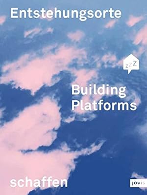 Seller image for Building Platforms by Hasemann, Oliver, Schnier, Daniel, Angenendt, Anne, Osswald, Sarah [Paperback ] for sale by booksXpress