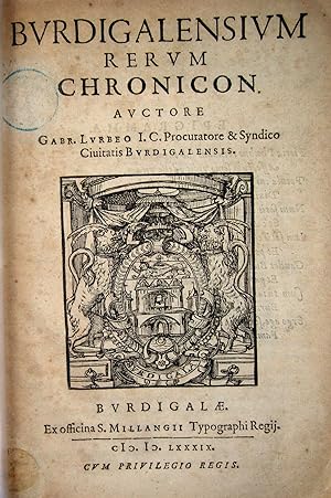 Burdigalensium Rerum Chronicon.