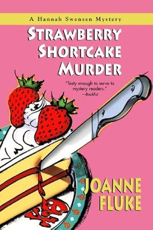 Imagen del vendedor de Strawberry Shortcake Murder: A Hannah Swensen Mystery a la venta por WeBuyBooks