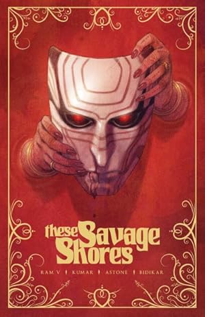 Seller image for These Savage Shores : The Definitive Edition for sale by GreatBookPrices