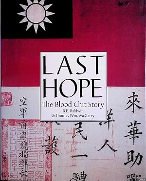Seller image for Last Hope: The Blood Chit Story *SIGNED* for sale by Klondyke