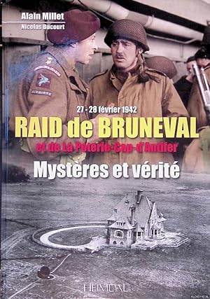 Image du vendeur pour Raid de Bruneval et de la Poterie-Cap-d'Antifer: Mystres et vrit mis en vente par Klondyke