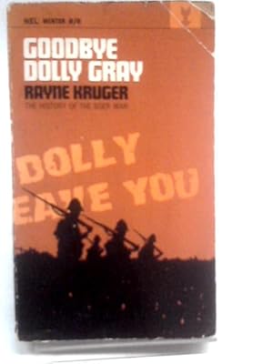 Seller image for Good-bye, Dolly Gray: A history of the Boer War (Mentor books) for sale by World of Rare Books