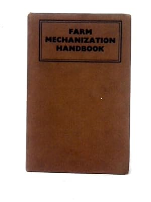 Imagen del vendedor de Farm Mechanization Handbook. a la venta por World of Rare Books