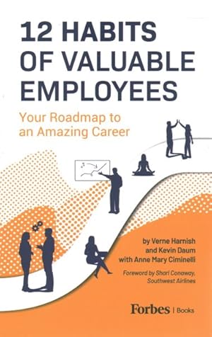 Seller image for 12 Habits of Valuable Employees : Your Roadmap to an Amazing Career for sale by GreatBookPrices