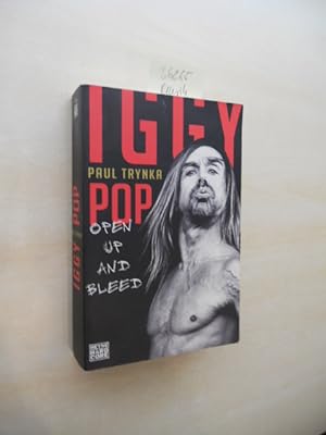 Seller image for Iggy Pop. Open up and bleed. for sale by Klaus Ennsthaler - Mister Book