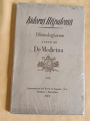 ISIDORUS HISPALENSIS - ETHIMOLOGIARUM LIBER IV DE MEDICINA